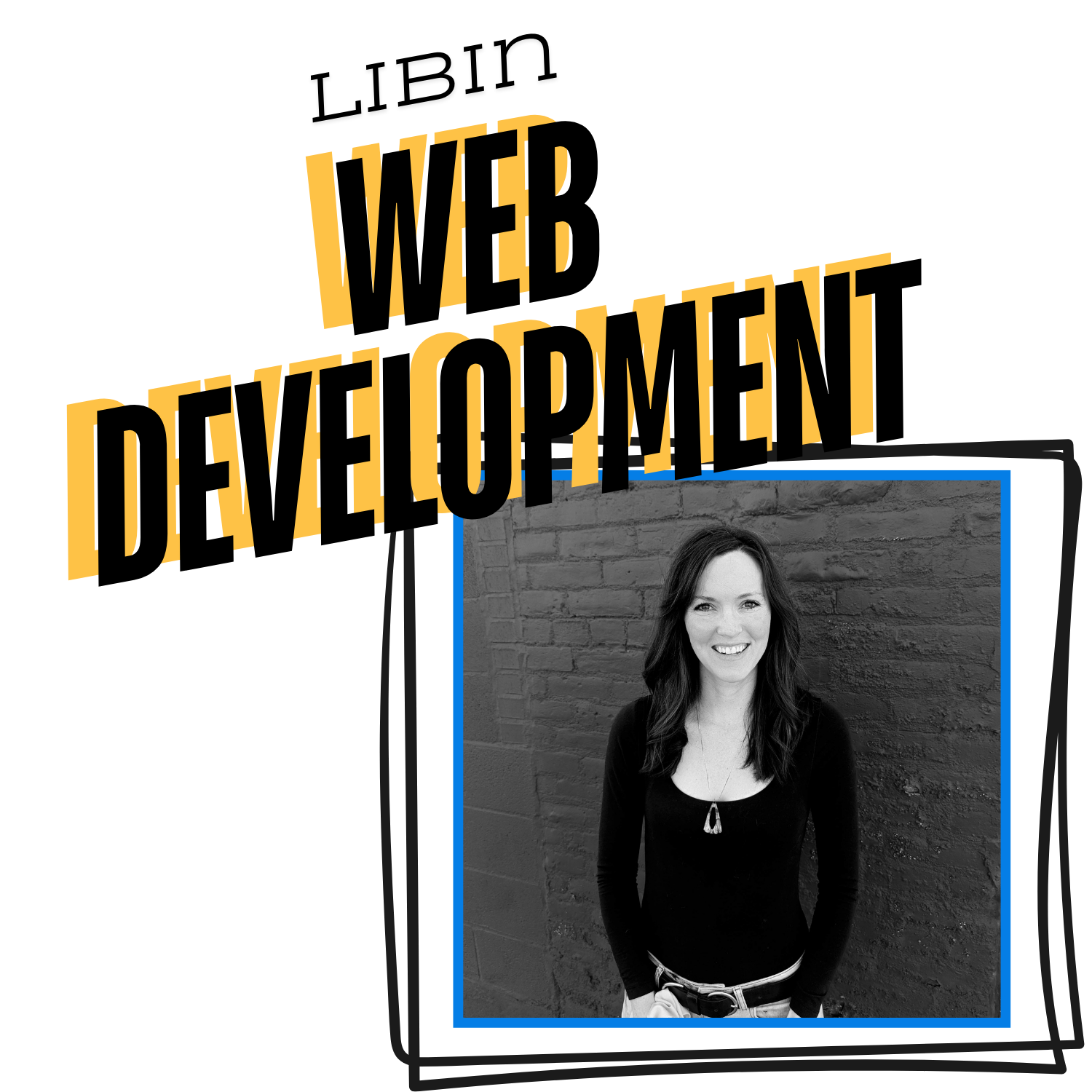 Libin Web Development and image of Kelli