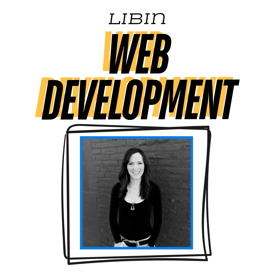 Libin Web Development and image of Kelli